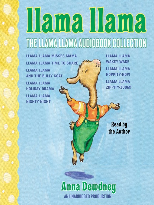 Title details for The Llama Llama Audiobook Collection by Anna Dewdney - Wait list